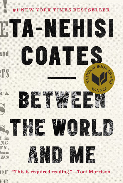 Book cover of Between the World and Me by Ta-Nehisi Coates
